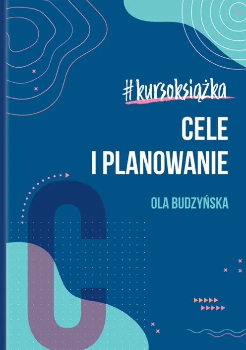 Książka - Cele i planowanie. Kursoksiążka