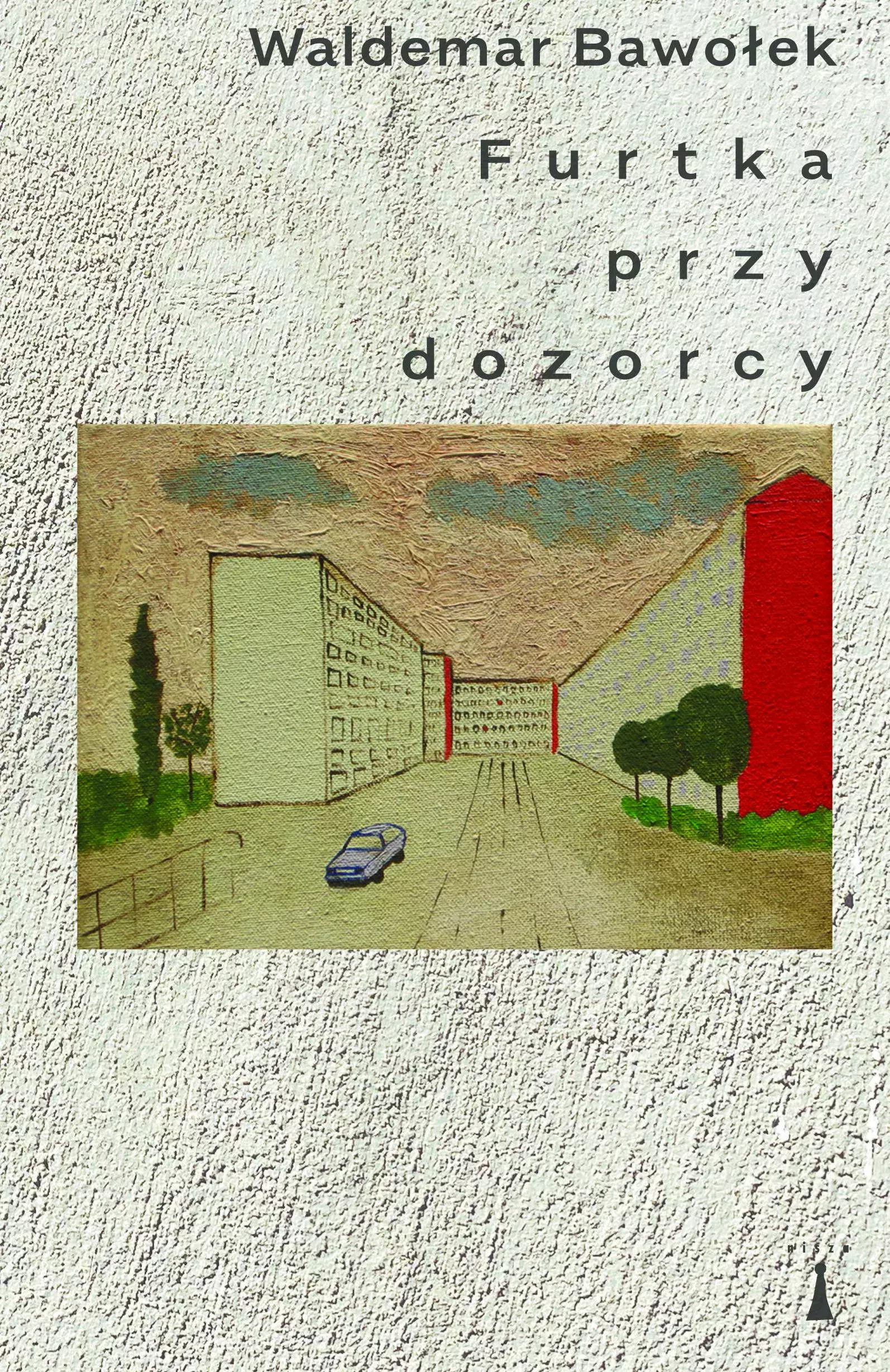 Książka - Furtka przy dozorcy