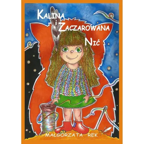 Książka - Kalina i zaczarowana nić