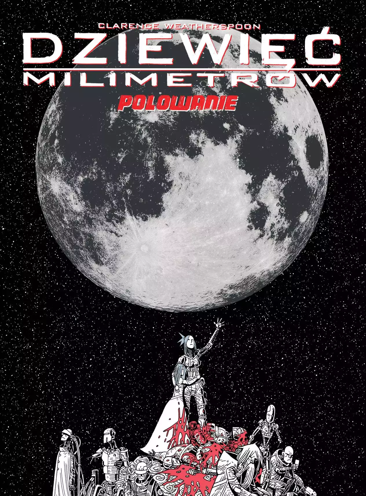 Książka - Polowanie. Dziewięć milimetrów. Tom 2