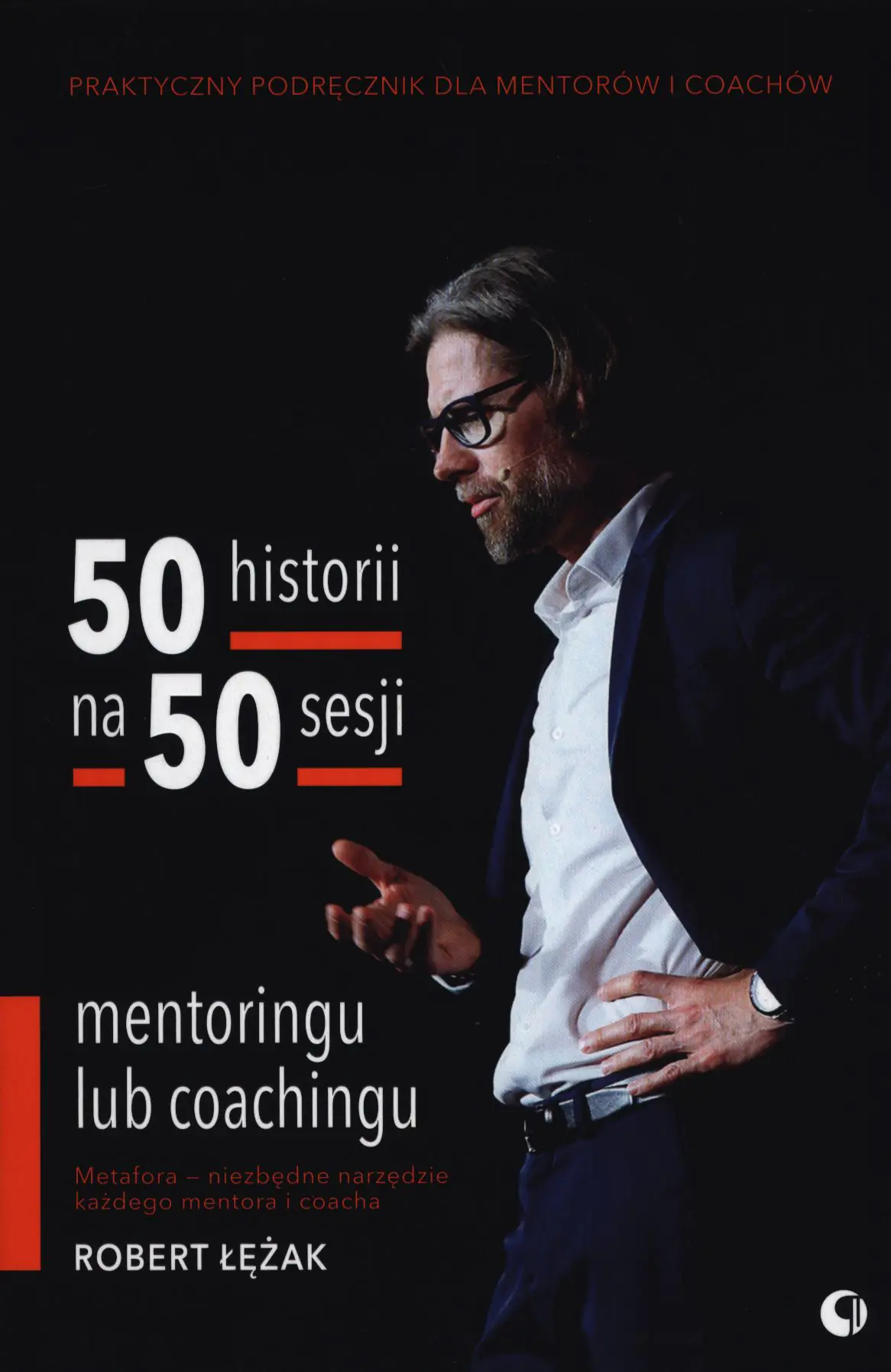 Książka - 50 historii na 50 sesji mentoringu lub coachingu