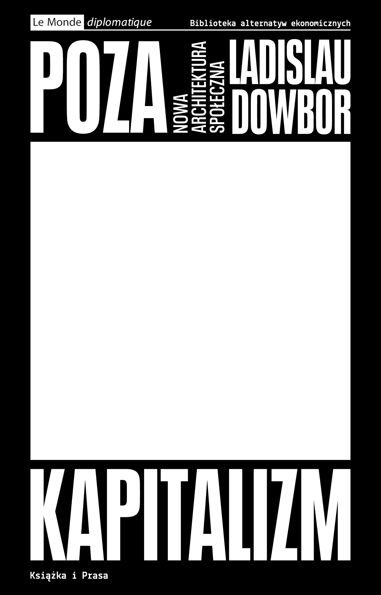 Książka - Poza kapitalizm. Nowa architektura społeczna