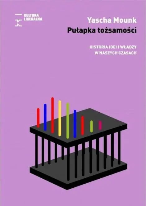 Książka - Pułapka tożsamości. Historia idei i władzy w naszych czasach