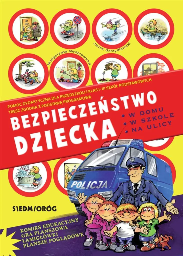 Książka - Bezpieczeństwo dziecka w domu, w szkole, na ulicy