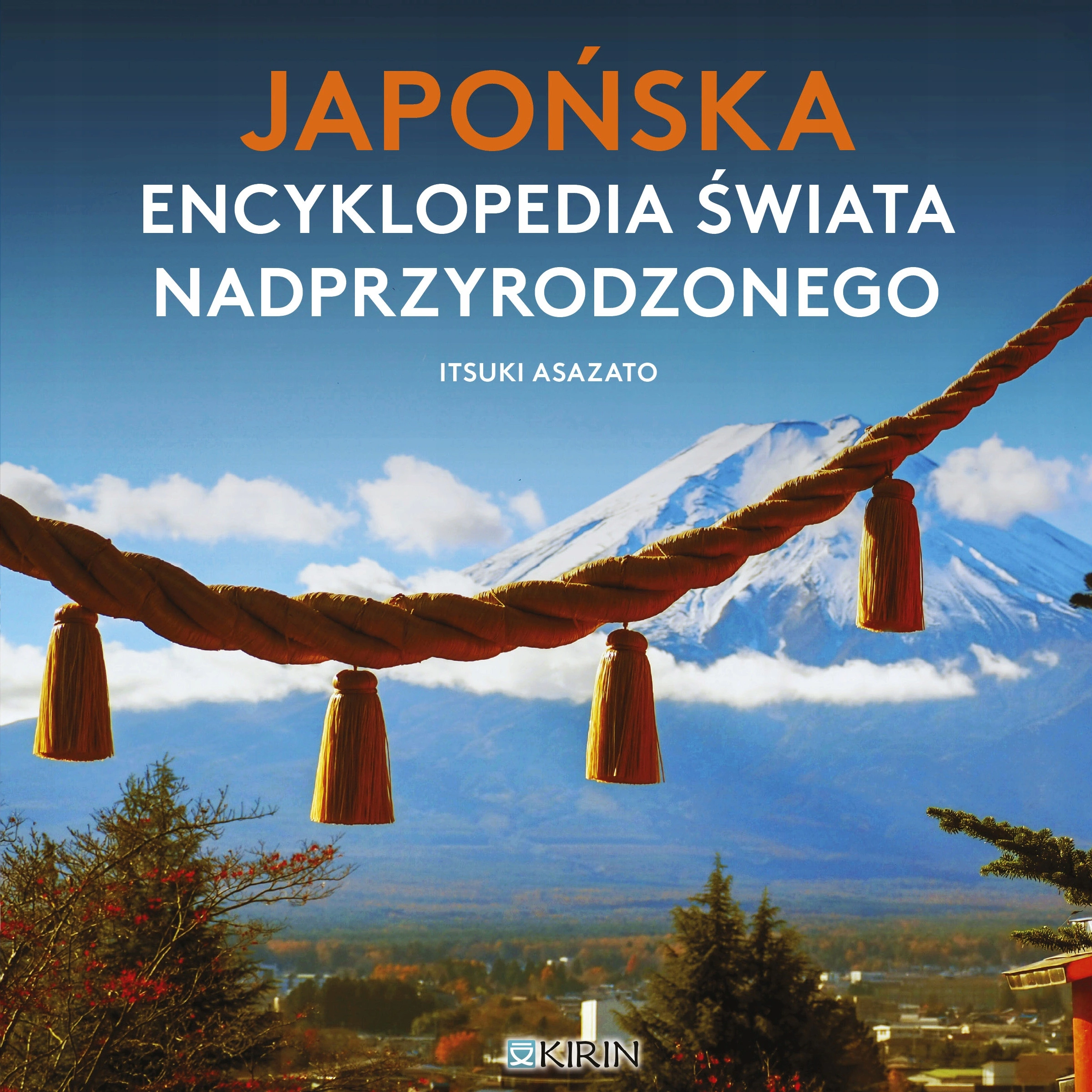 Książka - Japońska encyklopedia świata nadprzyrodzonego