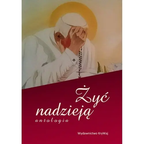 Książka - Żyć nadzieją