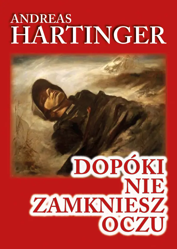 Książka - Dopóki nie zamkniesz oczu. Wspomnienia strzelca karabinu maszynowego z frontu wschodniego 1943-1945