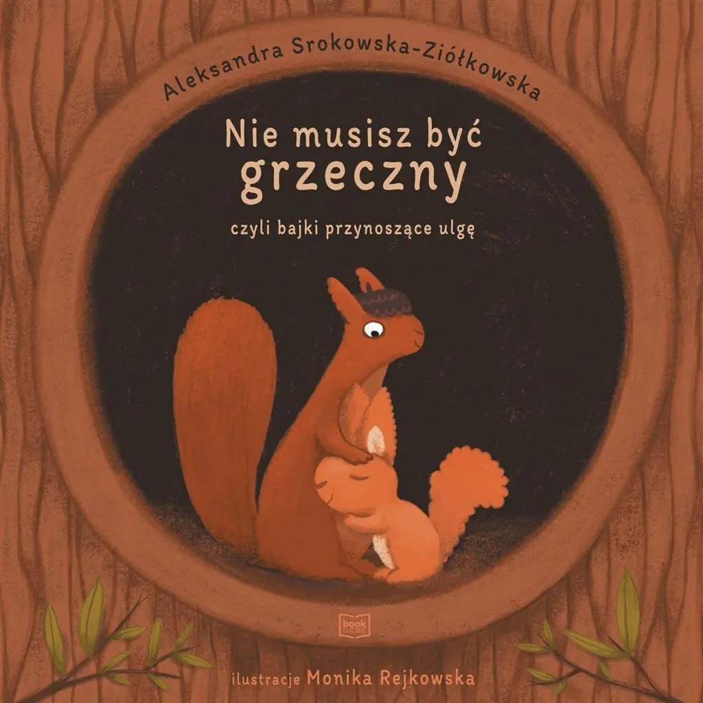 Książka - Nie musisz być grzeczny. Czyli bajki przynoszące ulgę
