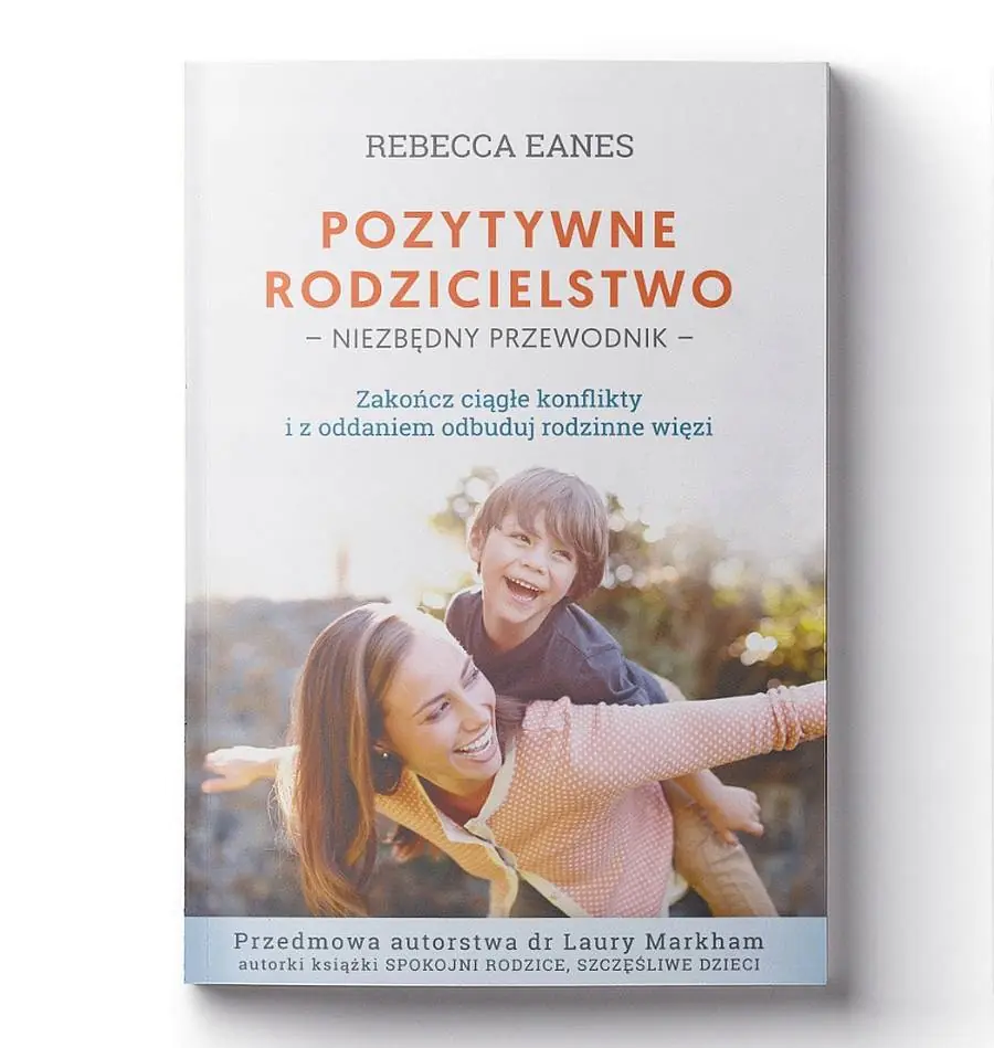 Książka - Pozytywne Rodzicielstwo