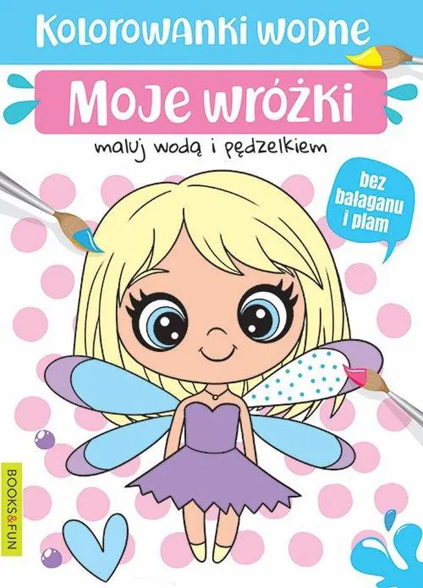 Książka - Kolorowanki wodne. Moje wróżki. Books and fun
