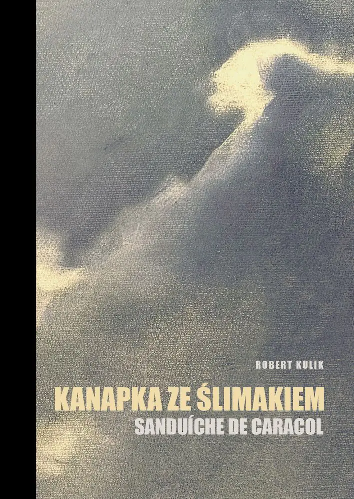Książka - Kanapka ze ślimakiem. Sanduíche de caracol