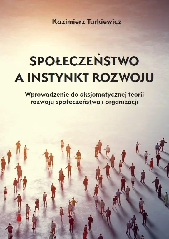 Książka - Społeczeństwo a instynkt rozwoju