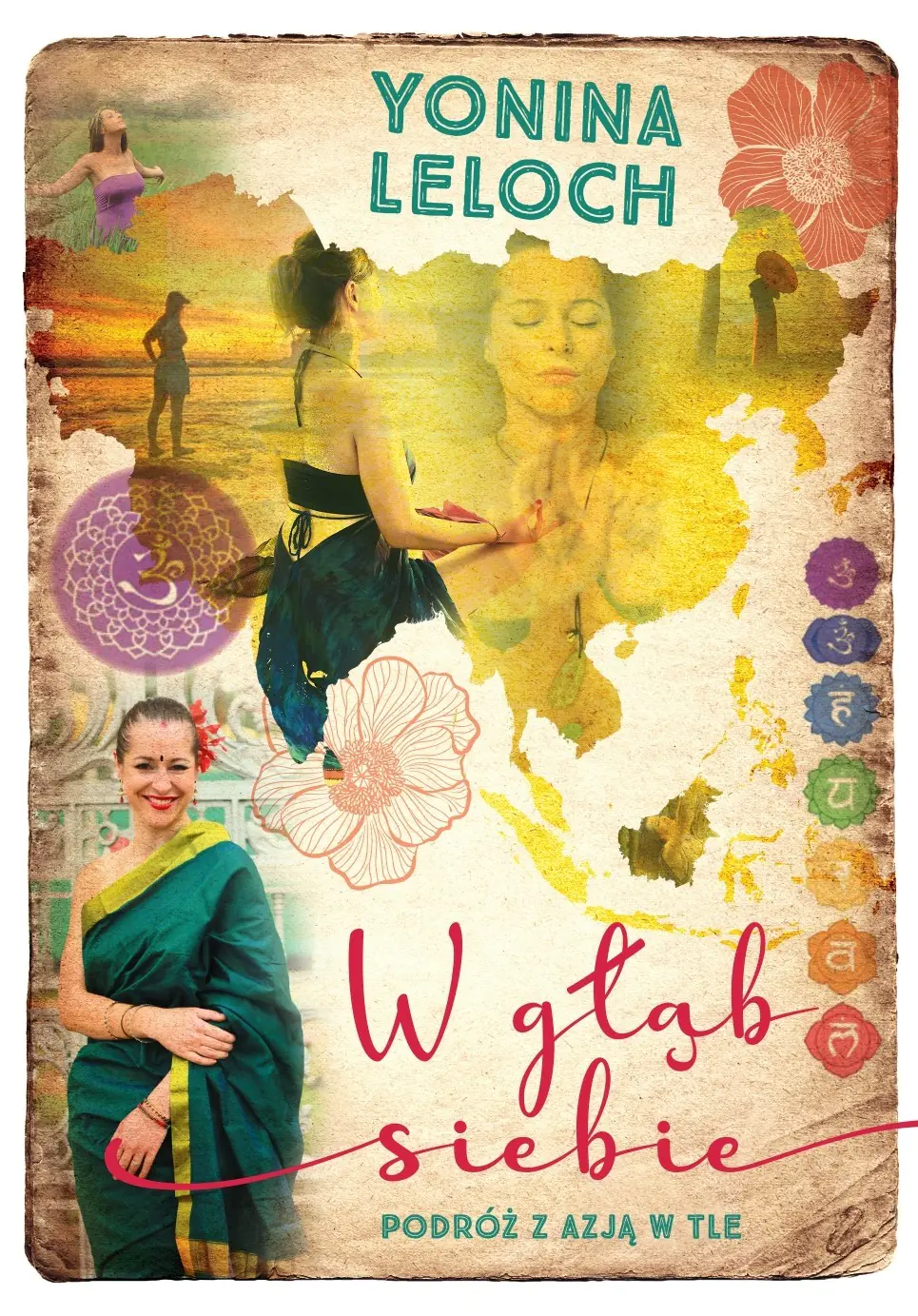 Książka - W głąb siebie. Podróż z Azją w tle