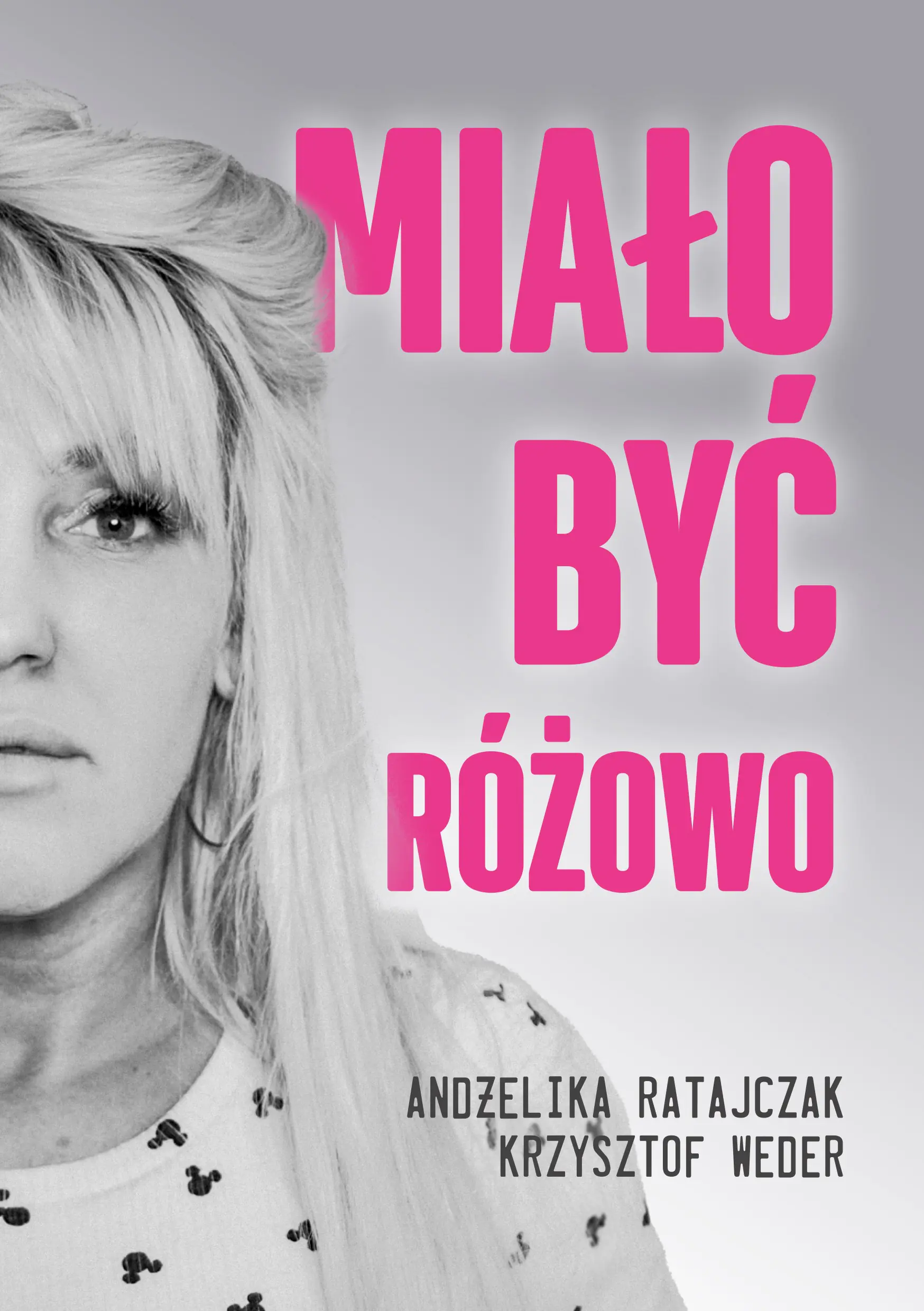 Książka - Miało być różowo