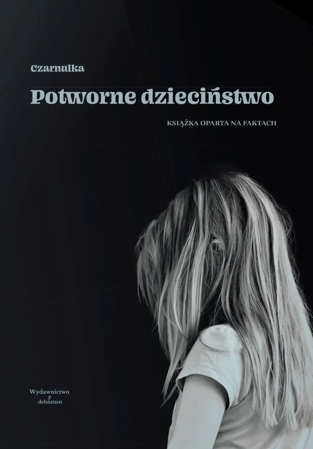 Książka - Potworne dzieciństwo