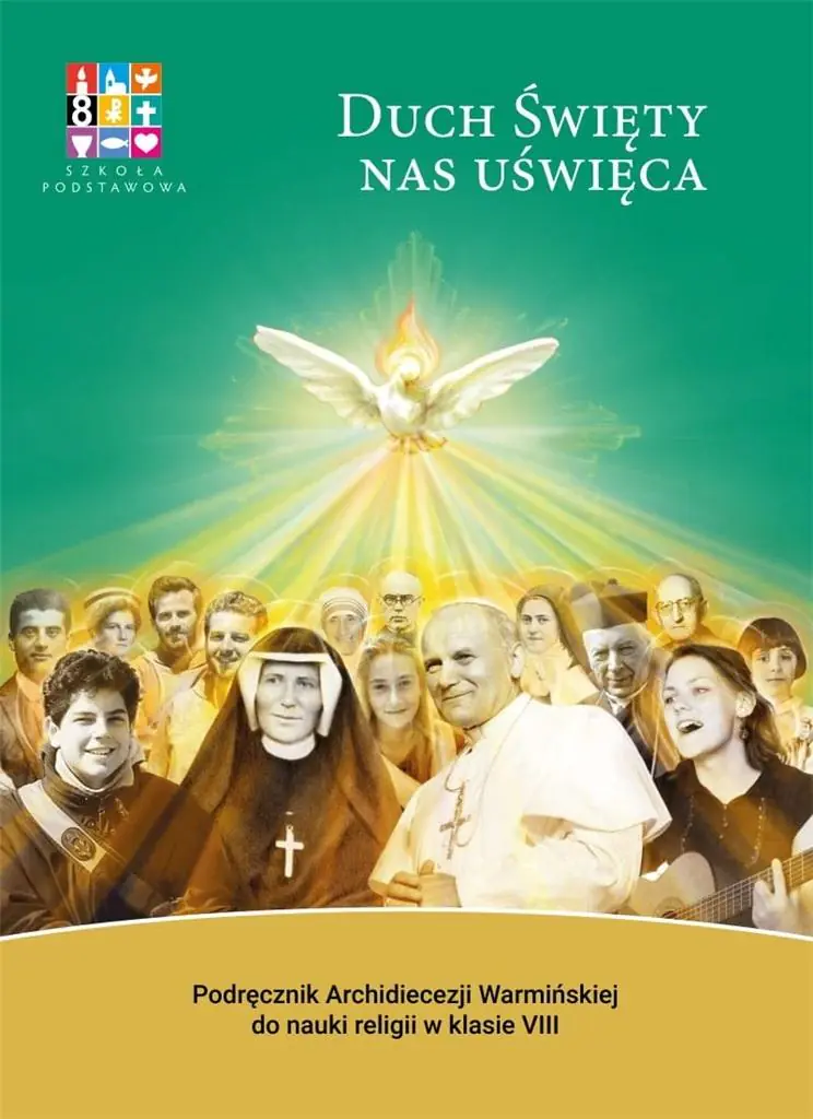 Książka - Duch Święty nas uświęca. Katechizm. Klasa 8. Szkoła podstawowa
