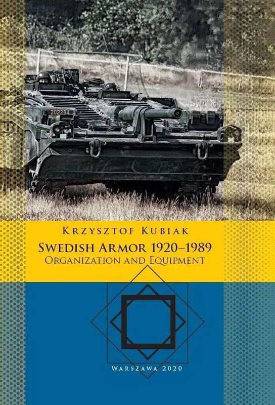 Książka - Swedish Armor 1920–1989: Organization and Equipment