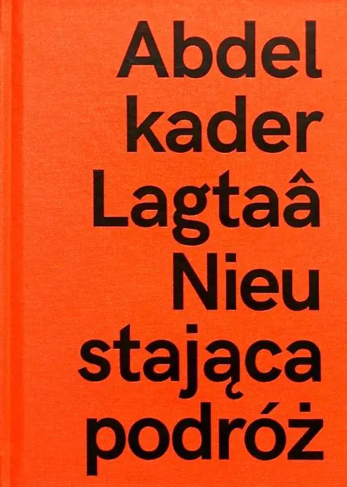Książka - Abdelkader Lagtaa. Nieustająca podróż