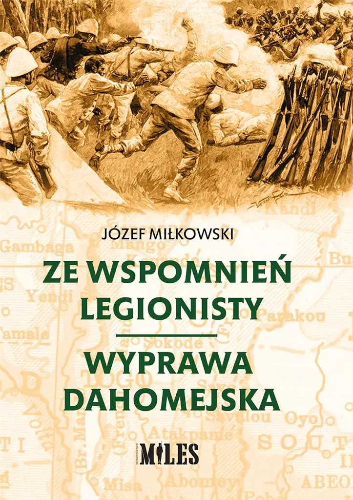 Książka - Ze wspomnień legionisty. Wyprawa dahomejska