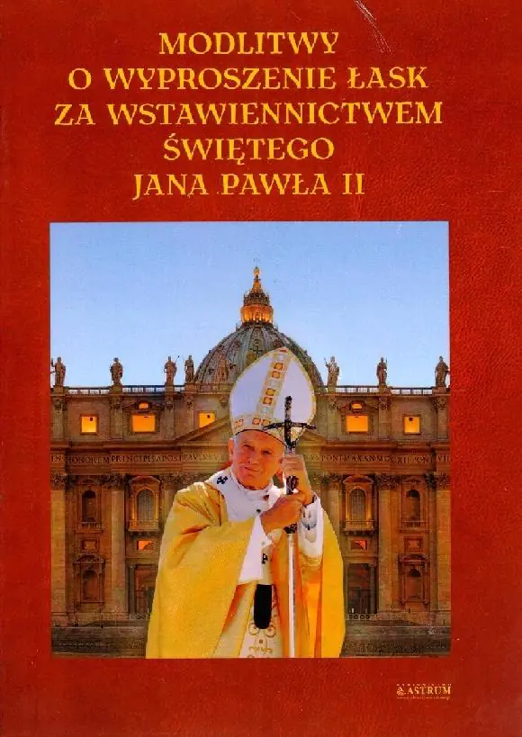 Książka - Modlitwa o wyproszenie łask za wstaw. JP II