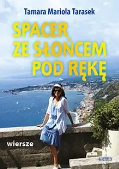 Książka - Spacer ze słońcem pod rękę