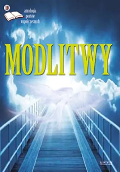 Książka - Modlitwy. Antologia poetów współczesnych. Ed. 10
