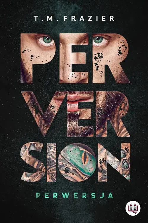 Perversion. Perwersja. Perversion Trilogy. Tom 1