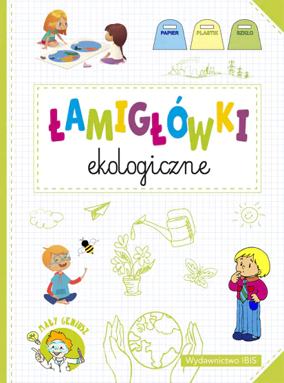 Książka - Łamigłówki ekologiczne. Mały geniusz