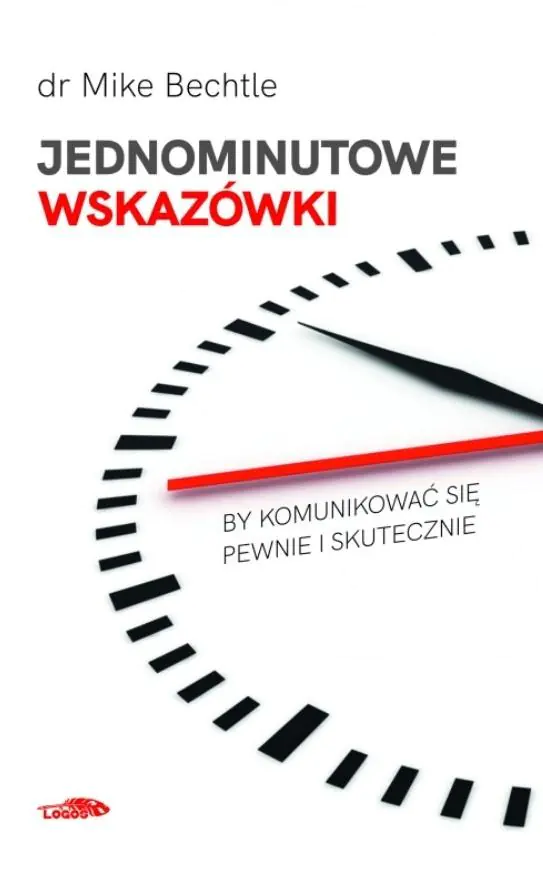 Książka - Jednominutowe wskazówki by komunikować się pewnie i skutecznie