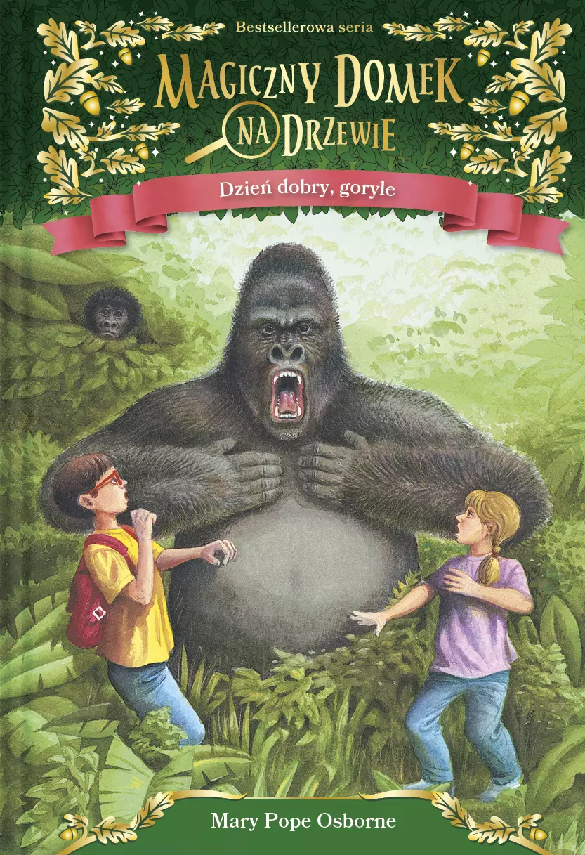 Książka - Dzień dobry, goryle. Magiczny domek na drzewie