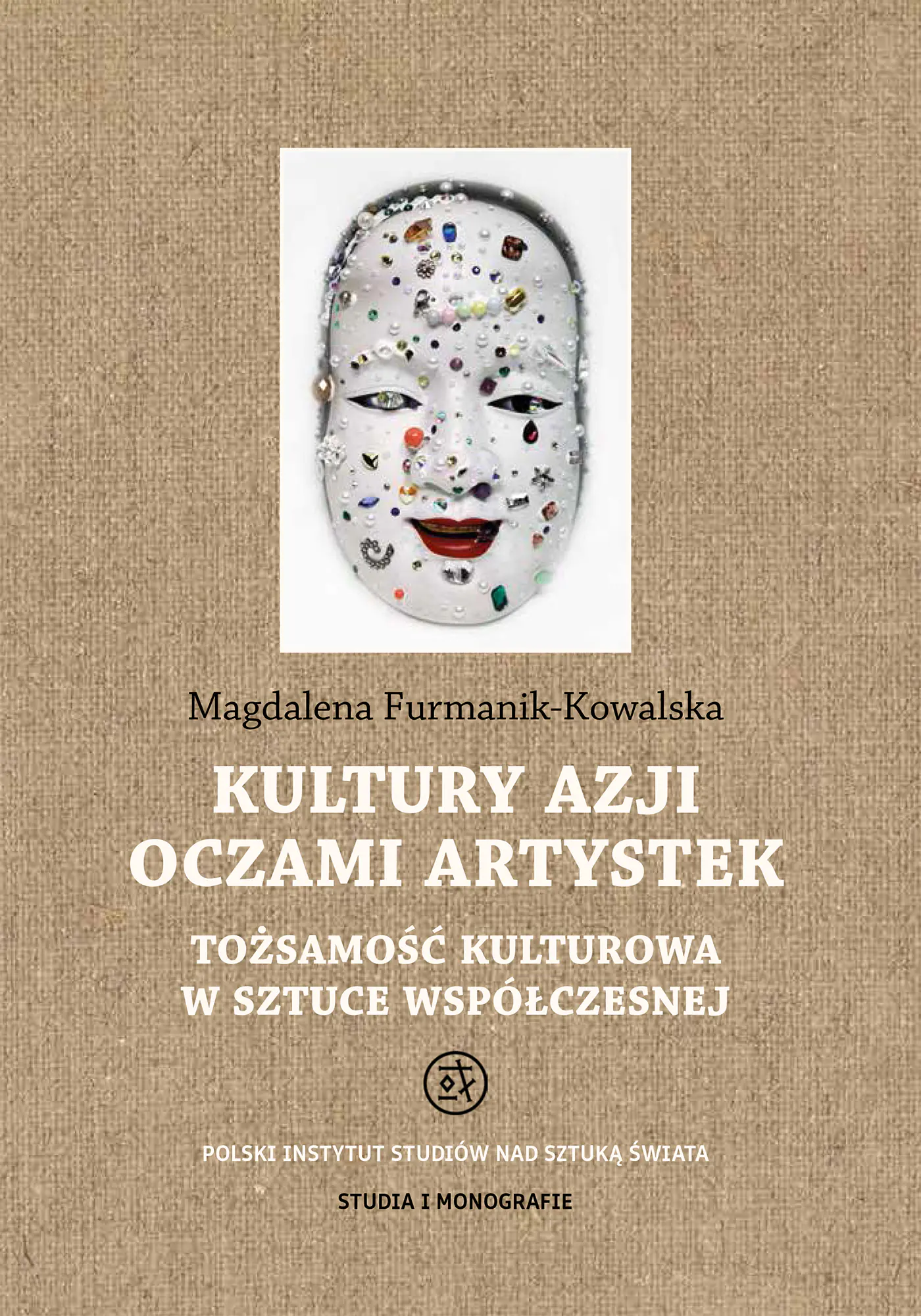 Książka - Kultury Azji oczami artystek