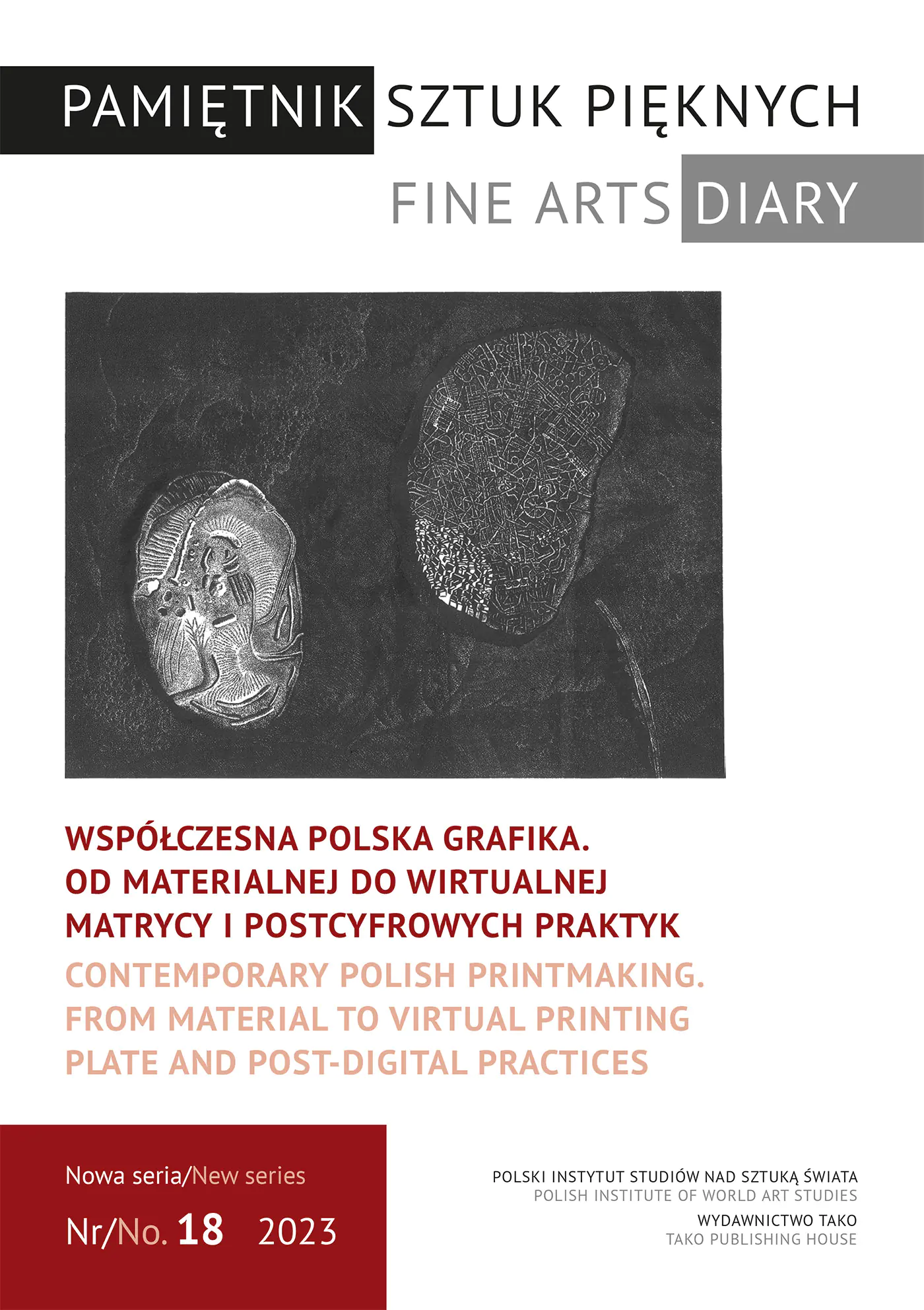 Książka - Współczesna polska grafika. Od materialnej do wirtualnej matrycy i postcyfrowych praktyk. Pamiętnik Sztuk Pięknych. 18/2023