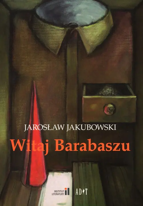 Książka - Witaj Barabaszu. Nowe dramaty