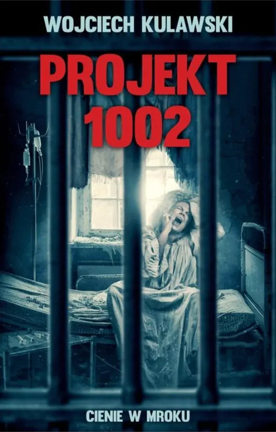 Książka - Projekt 1002. Cienie w mroku
