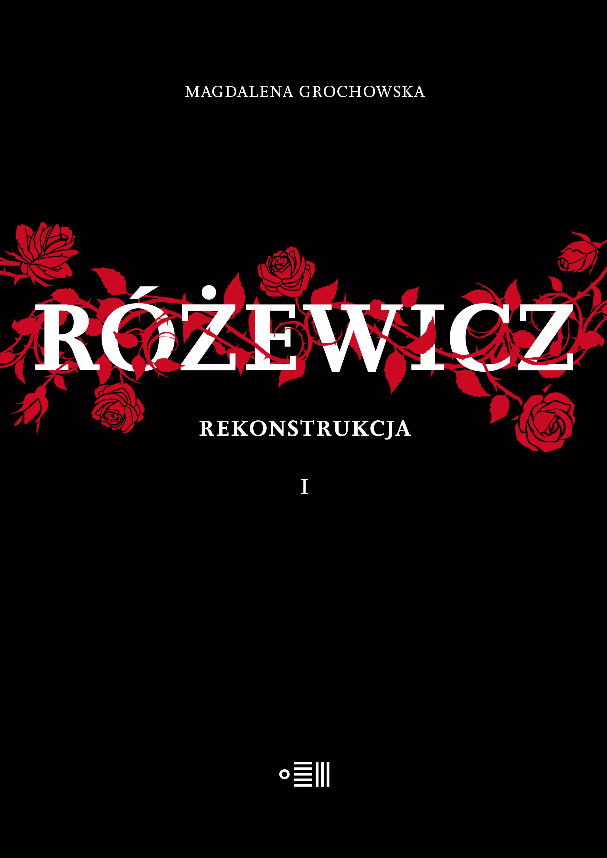 Książka - Różewicz. Rekonstrukcja. Tom 1