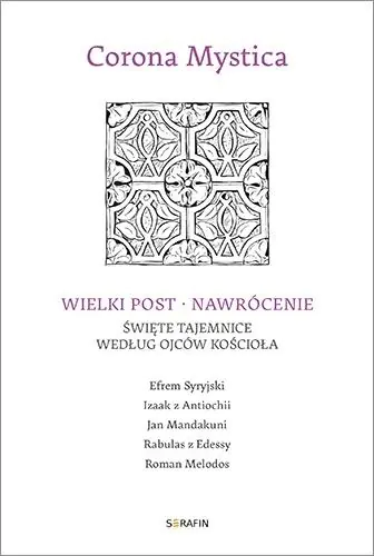 Książka - Wielki Post - Nawrócenie. Święte tajemnice..