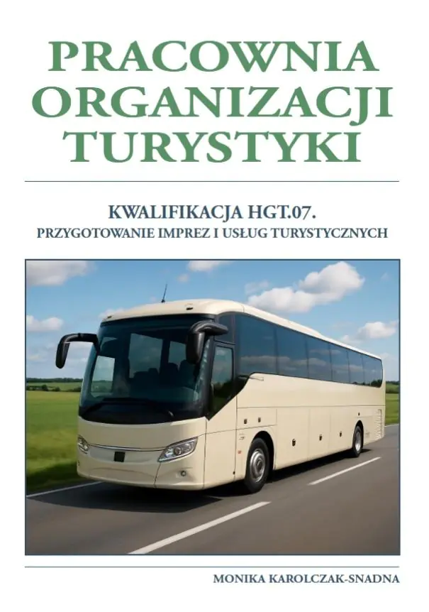 Książka - Pracownia organizacji turystyki. Kwalifikacja HGT. 07. Przygotowanie imprez i usług turystycznych