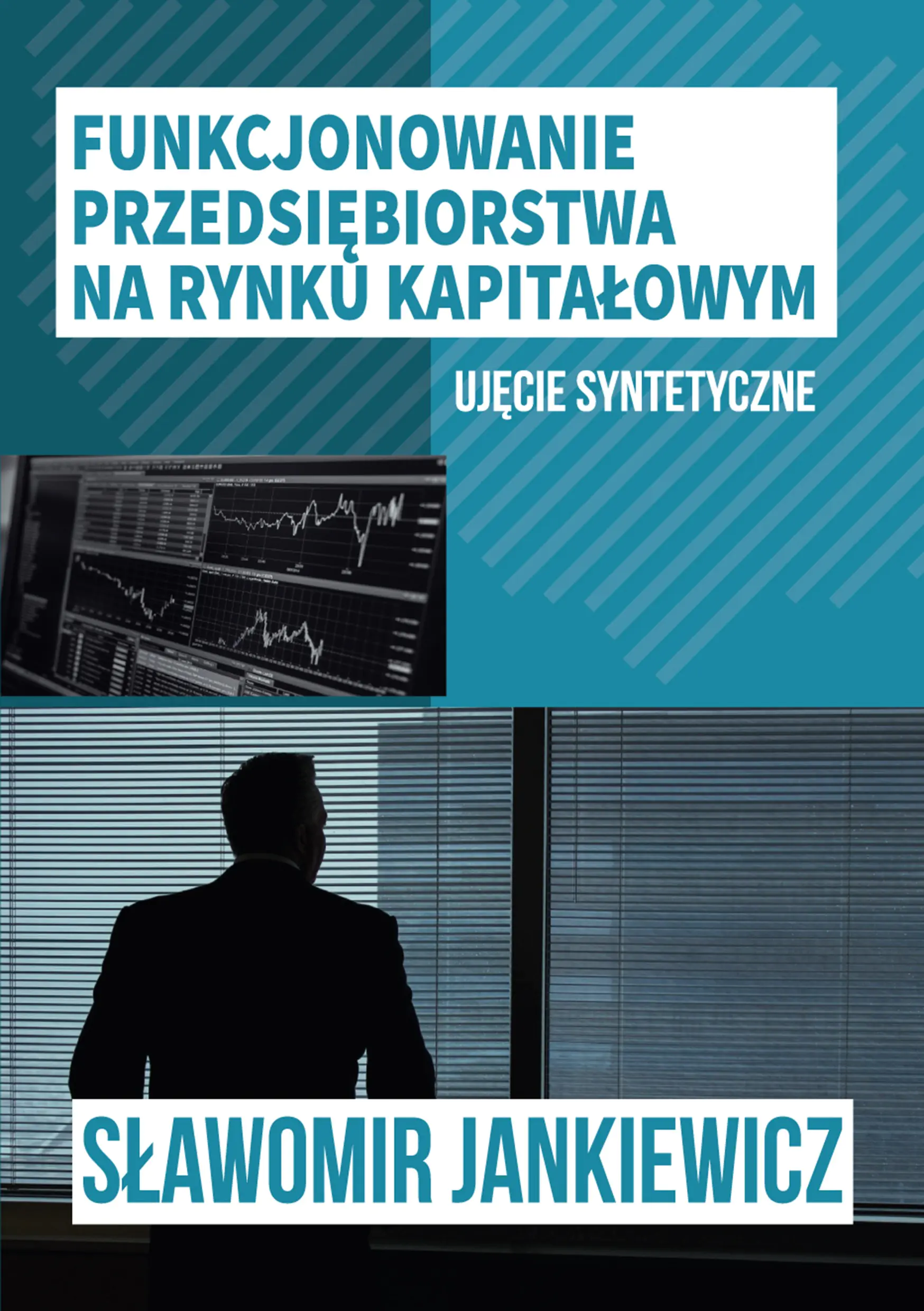 Książka - Funkcjonowanie przedsiębiorstwa na rynku kapitałowym