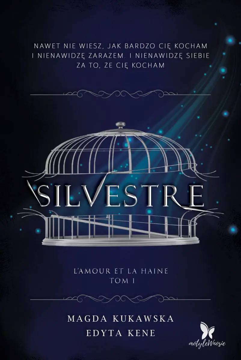 Książka - Silvestre. L’amour et la haine. Tom 1