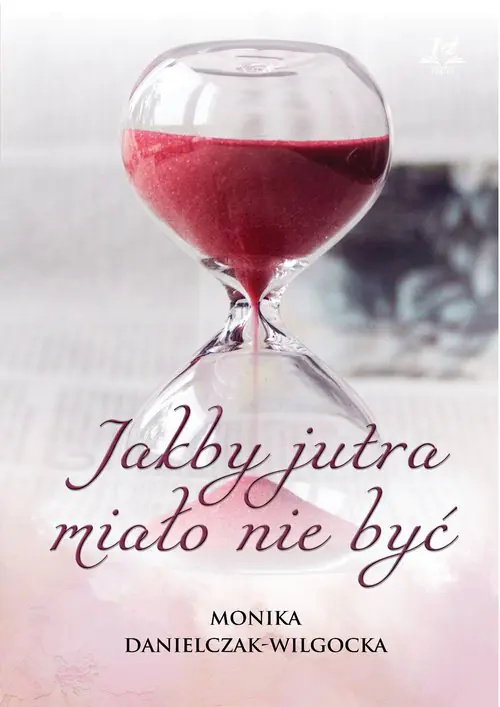 Książka - Jakby jutra miało nie być