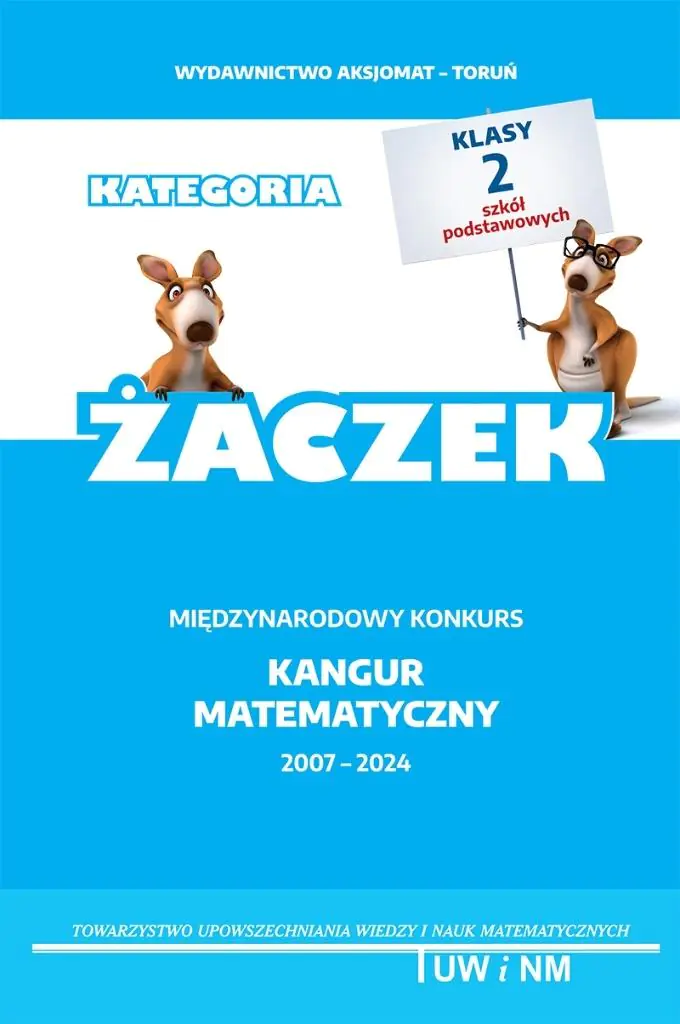 Międzynarodowy konkurs kangur matematyczny 2007-2024. Kategoria Żaczek