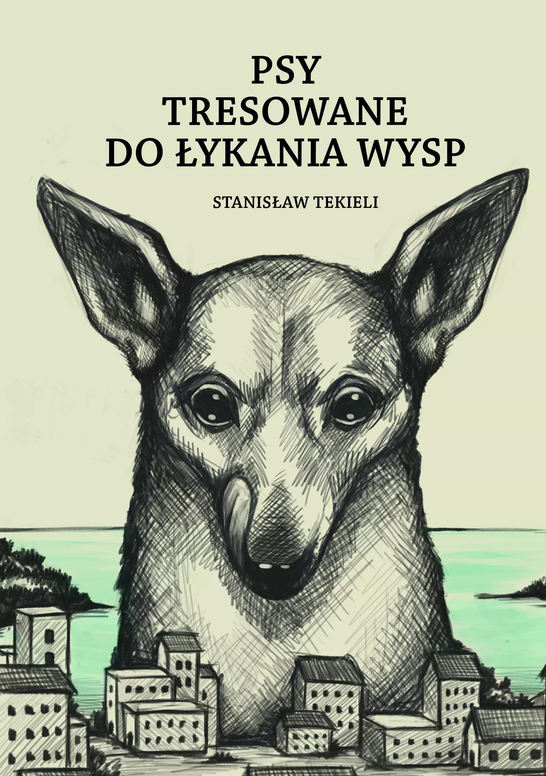 Książka - Psy tresowane do łykania wysp
