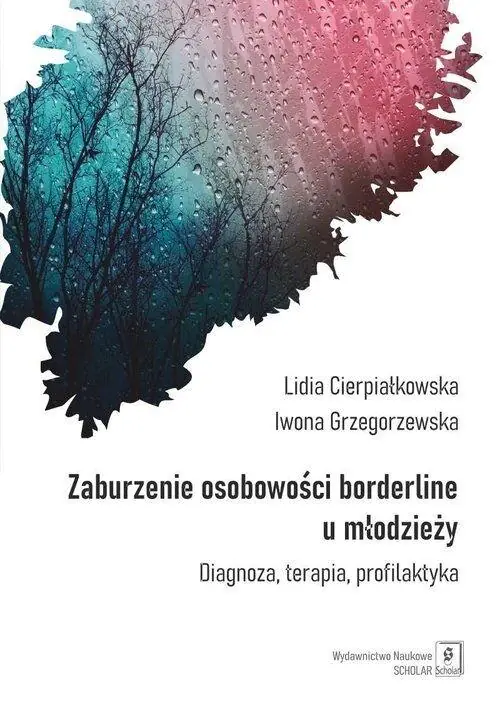 Książka - Zaburzenie osobowości borderline w młodzieży