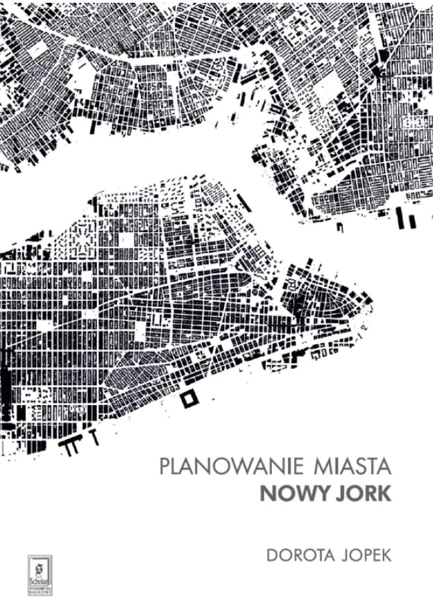 Książka - Planowanie miasta. Nowy Jork