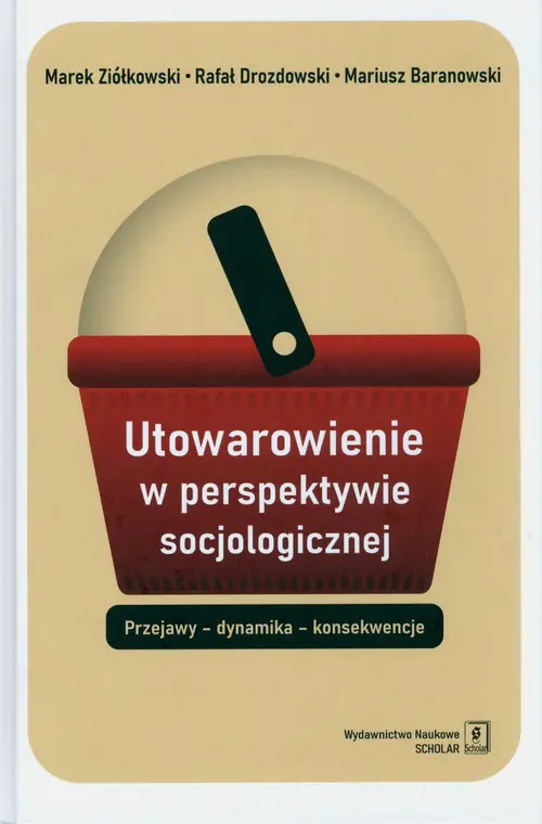 Książka - Utowarowienie w perspektywie socjologicznej