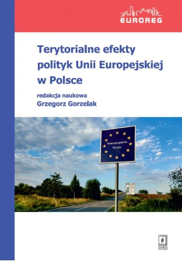 Książka - Terytorialne efekty polityk Unii Europejskiej w Polsce