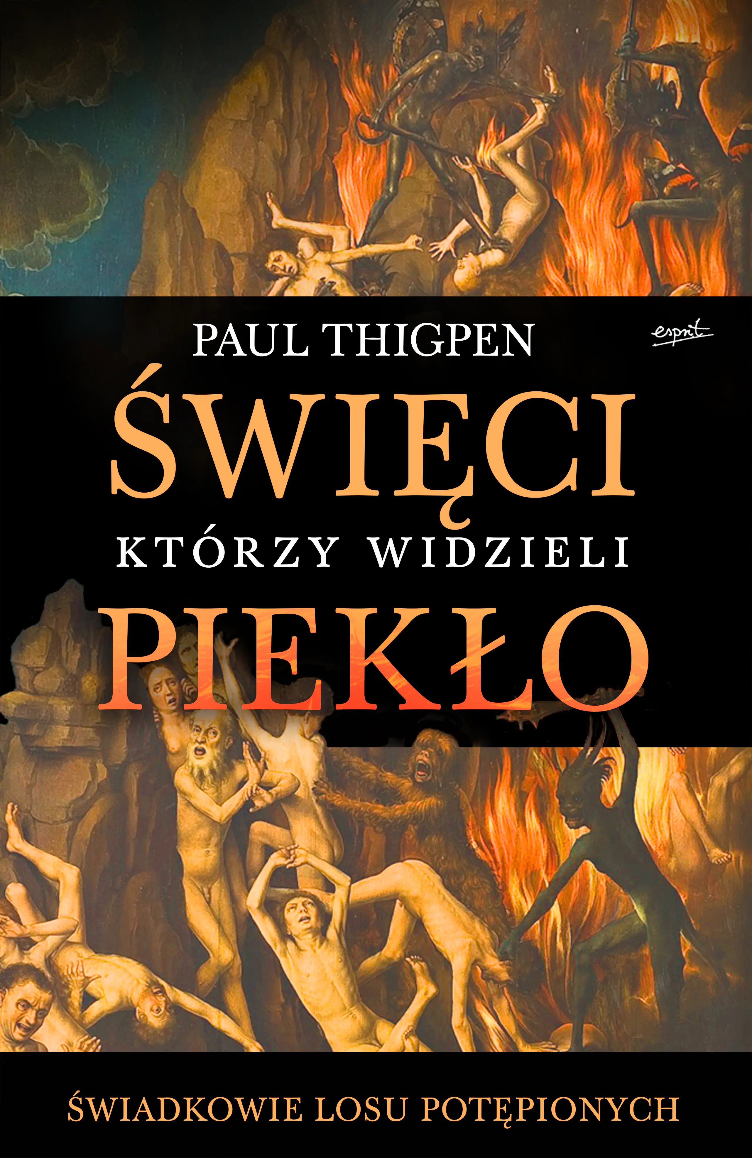 Książka - Święci którzy widzieli piekło. Świadkowie losu potępionych