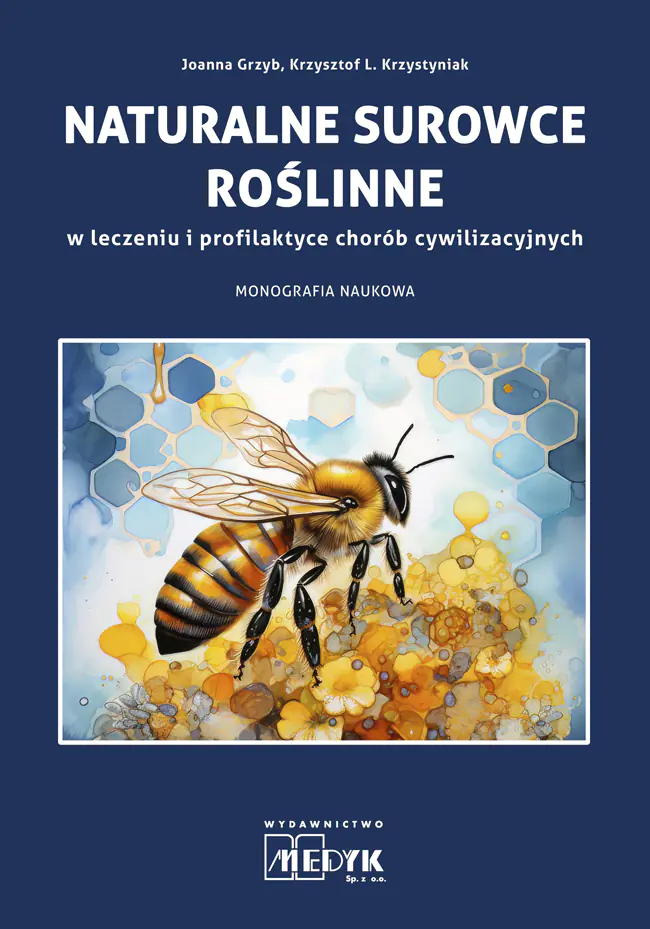 Książka - Naturalne surowce roślinne w leczeniu i profilaktyce chorób cywilizacyjnych