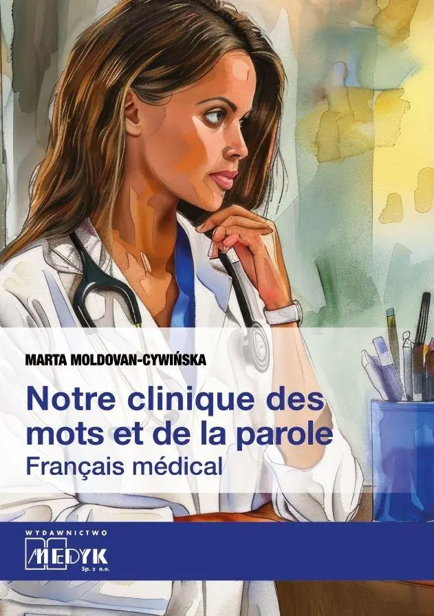Książka - Notre clinique des mots et da la parole Français médical