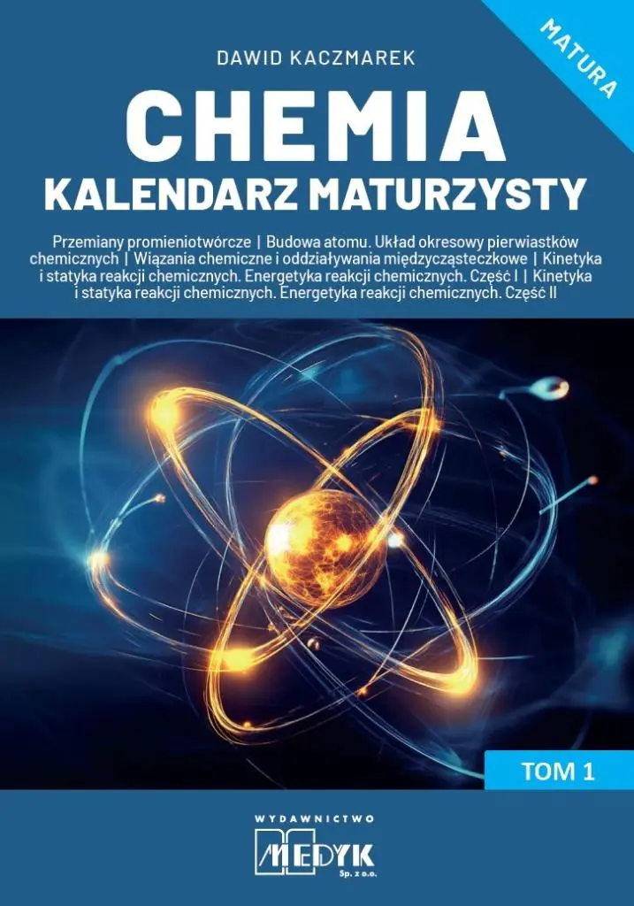 Książka - Chemia Kalendarz Maturzysty T.1